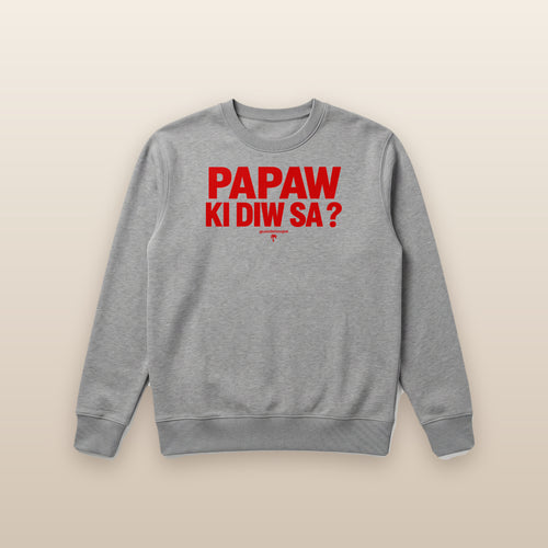 Pull PAPAW KI DIW SA ?