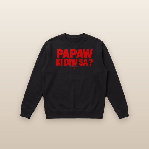 Pull PAPAW KI DIW SA ?